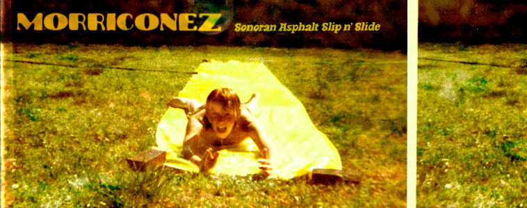 Morriconez - Sonoran Asphalt Slip n Slide mix